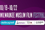 8th Milwaukee Muslim Film Festival Slated for October 19  